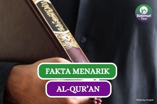 Ini Dia 9 Fakta Menarik Al-Quran yang Mungkin Belum Kamu Tau